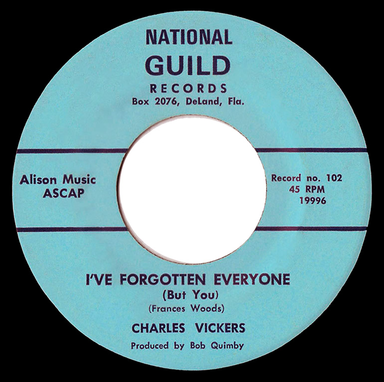 Charles Vickers
'I've Forgotten Everyone (But You)'
National Guild Records
Amateur Song Poem
DeLand, Fla.